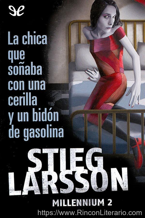La chica que soñaba con una cerilla y un bidón de gasolina