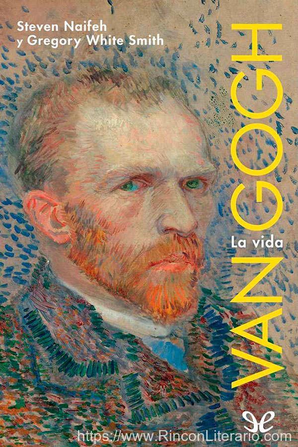 Van Gogh. La vida
