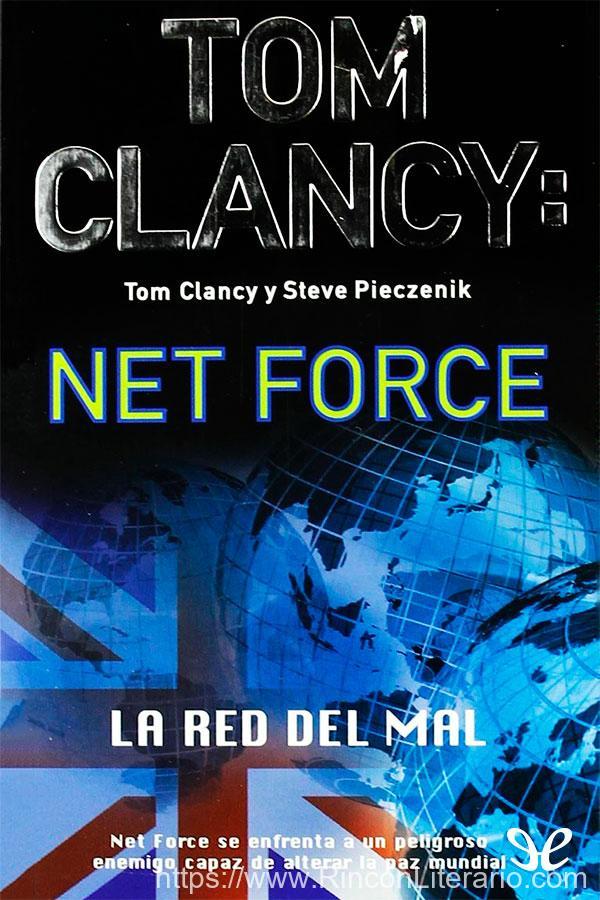 Tom Clancy: Net force. La red del mal