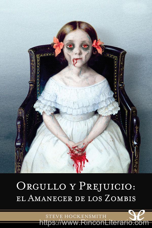 Orgullo y prejuicio: El amanecer de los zombis
