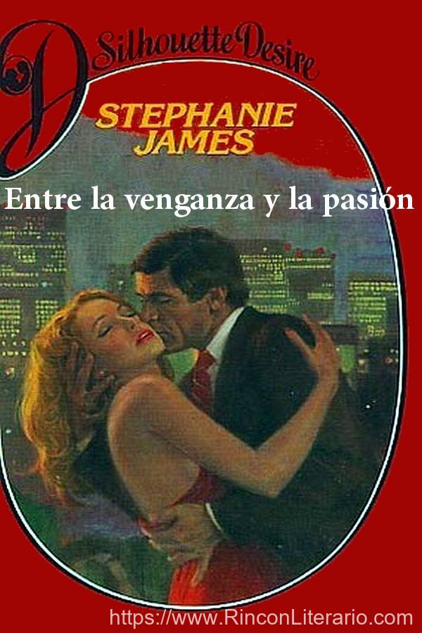 Entre la venganza y la pasión