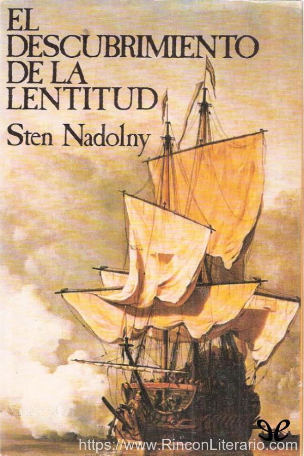 El descubrimiento de la Lentitud