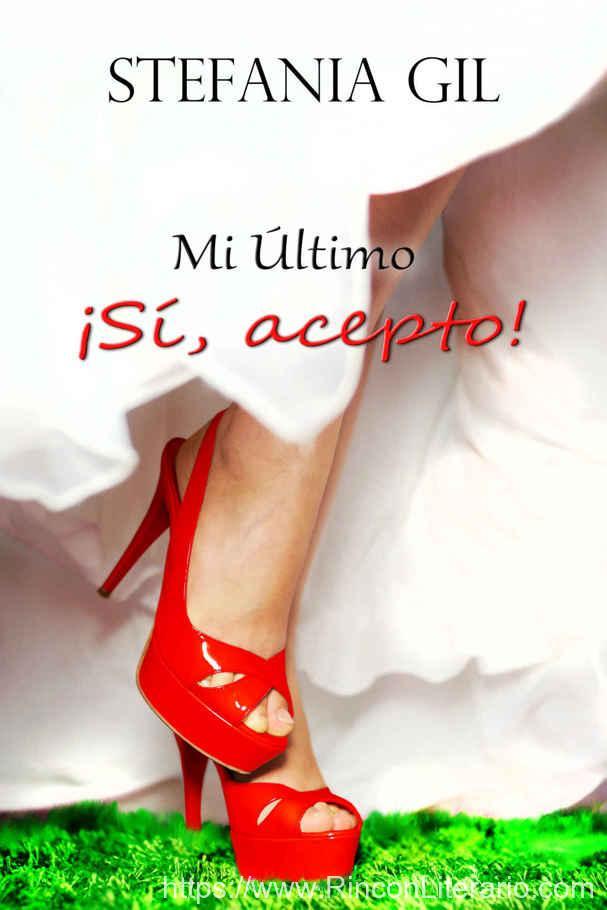 Mi último ¡Sí, acepto!