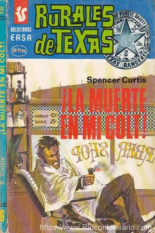 ¡La muerte en mi Colt!
