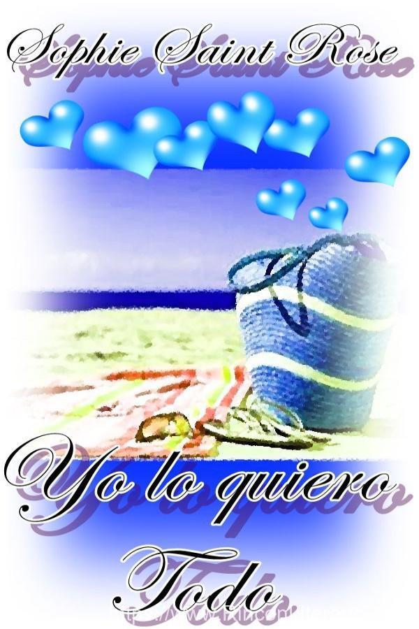 Yo lo quiero todo