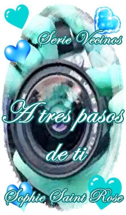 A tres pasos de ti