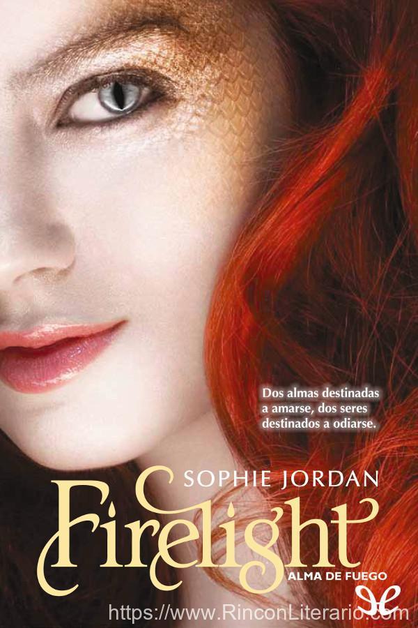 Firelight. Alma de fuego