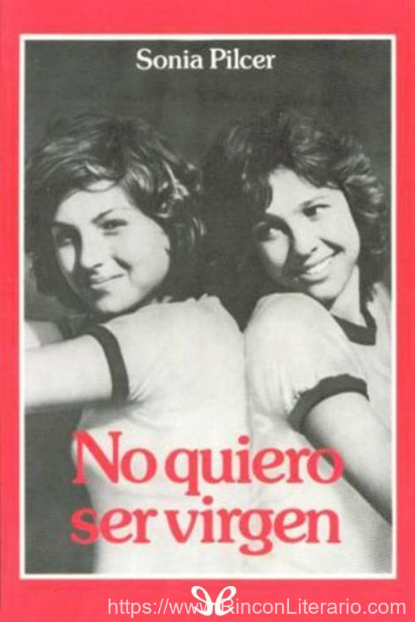 No quiero ser virgen