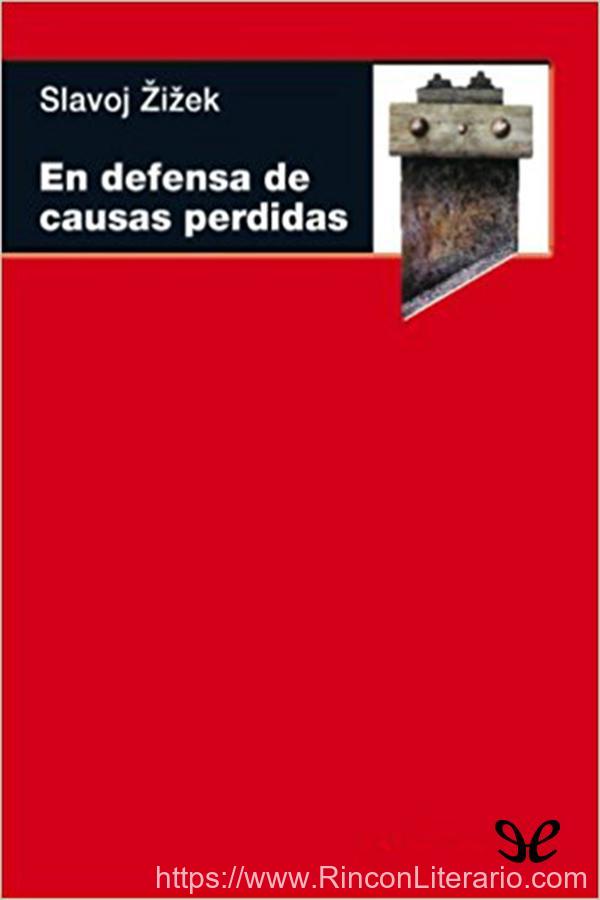 En defensa de causas perdidas