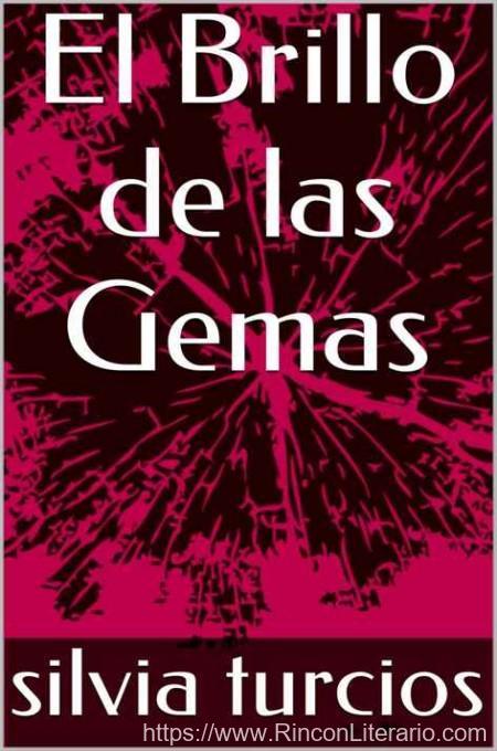 El brillo de las gemas