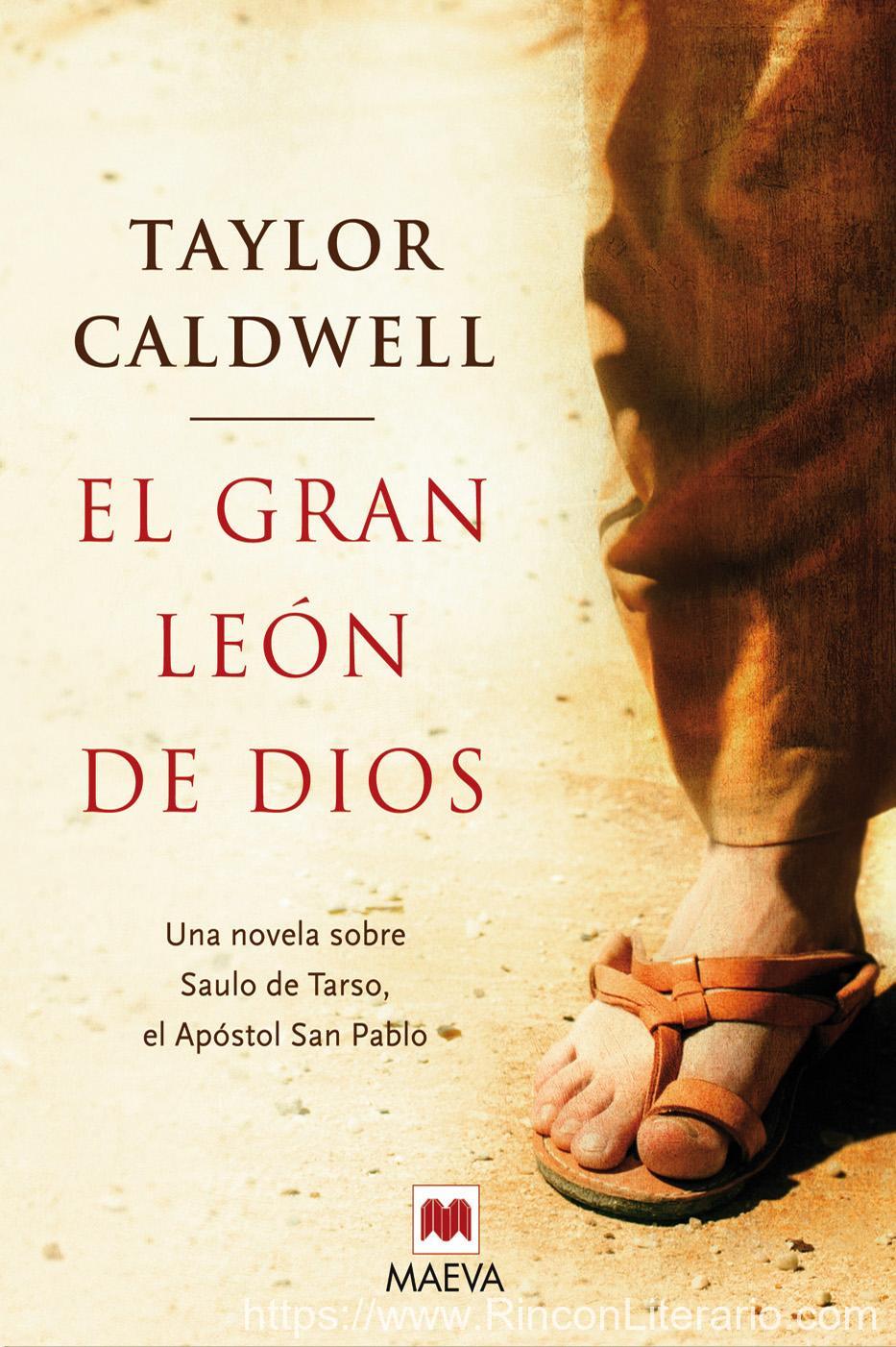 El gran León de Dios: Una novela sobre Saulo de Tarso, el apóstol san Pablo.