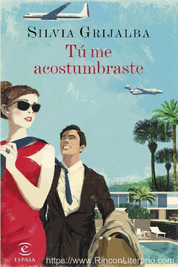 Tú me acostumbraste