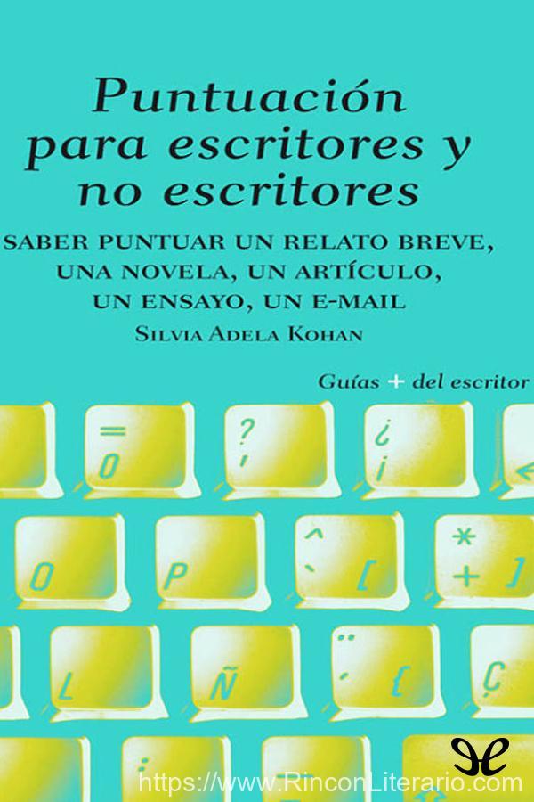 Puntuación para escritores y no escritores