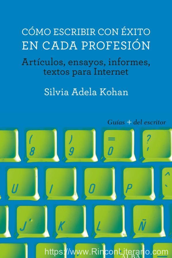 Cómo escribir con éxito en cada profesión
