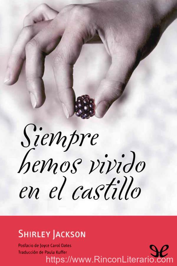 Siempre hemos vivido en el castillo