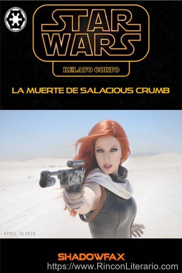 La muerte de Salacious Crumb (no oficial)