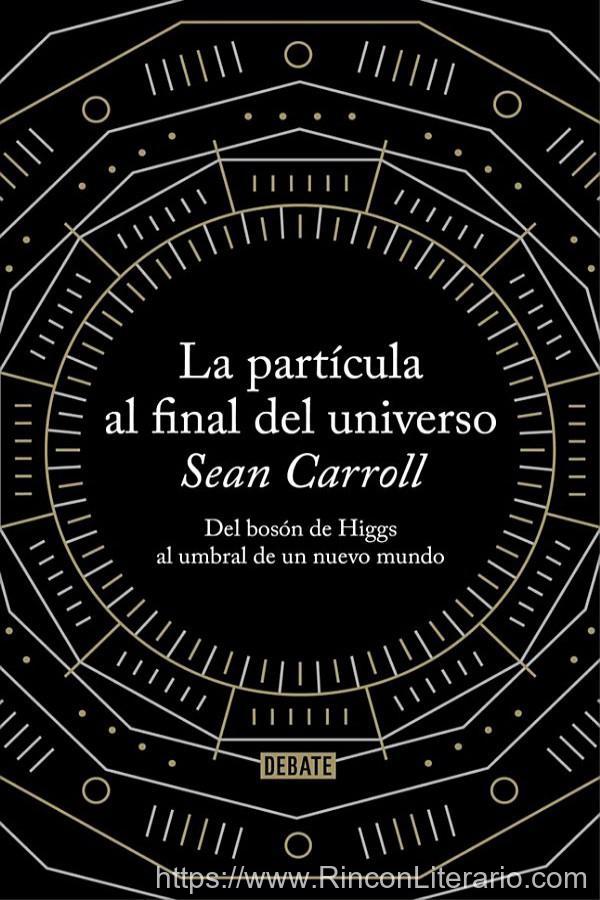 La partícula al final del universo