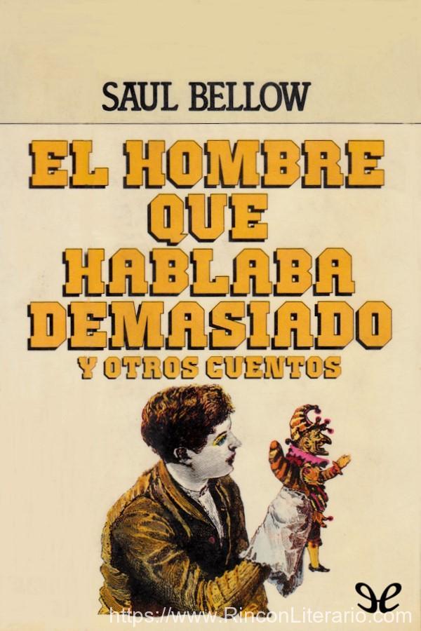 El hombre que hablaba demasiado y otros cuentos