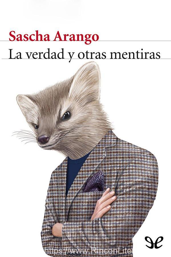 La verdad y otras mentiras