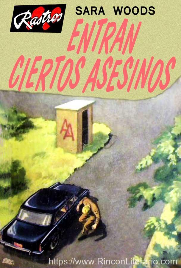Entran ciertos asesinos