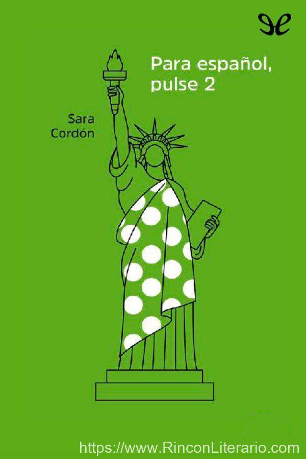 Para español, pulse 2