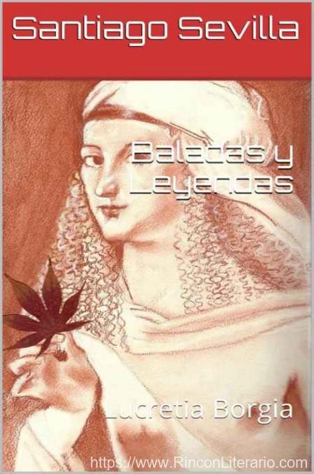 Baladas y leyendas: Lucretia Borgia