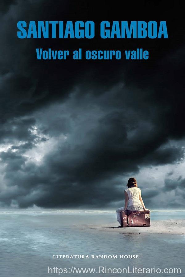 Volver al oscuro valle