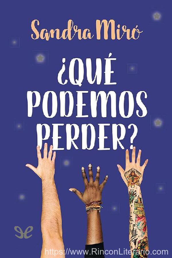 ¿Qué podemos perder?