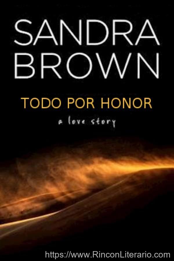 Todo por honor