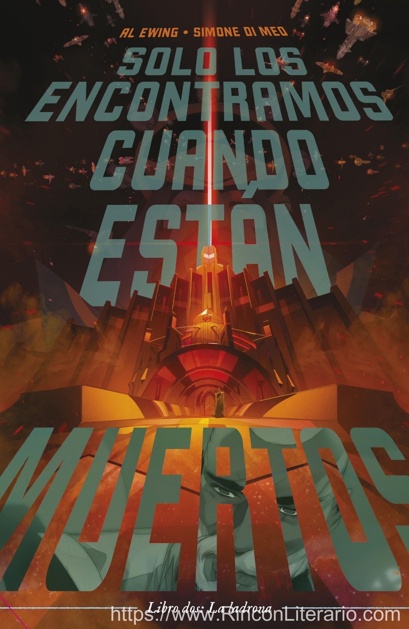 Solo los encontramos cuando están muertos no 02: Libro dos: La Ladrona
