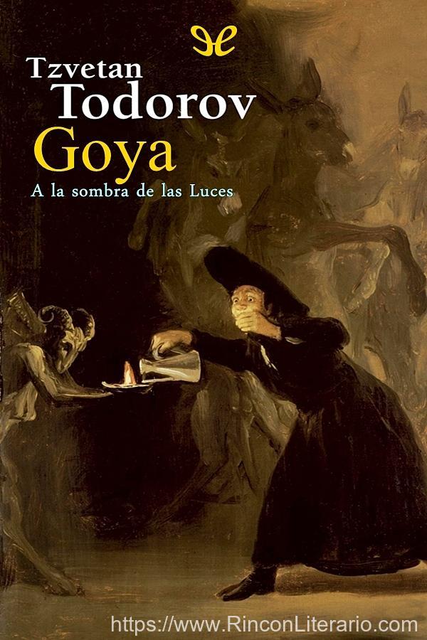 Goya. A la sombra de las Luces
