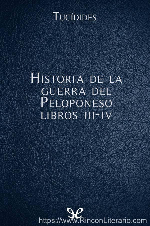 Historia de la guerra del Peloponeso Libros III-IV