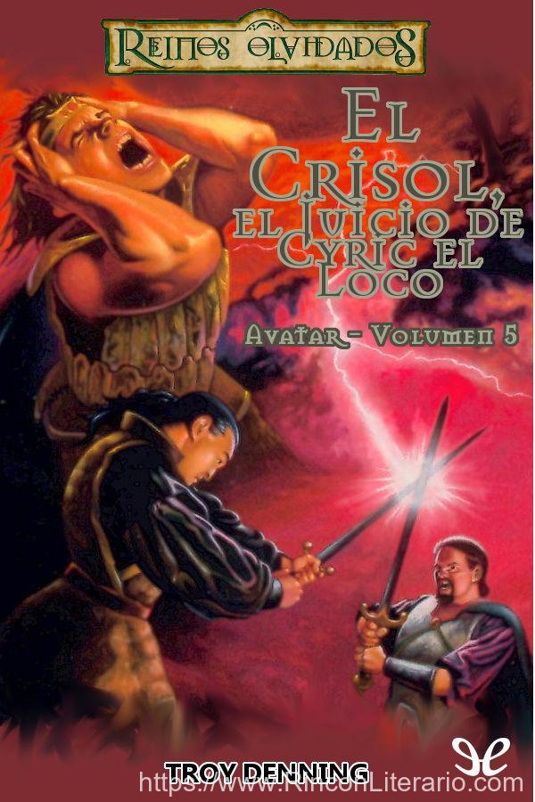El Crisol, el juicio de Cyric el Loco