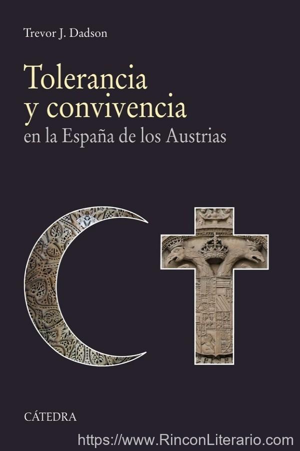 Tolerancia y convivencia en la España de los Austrias
