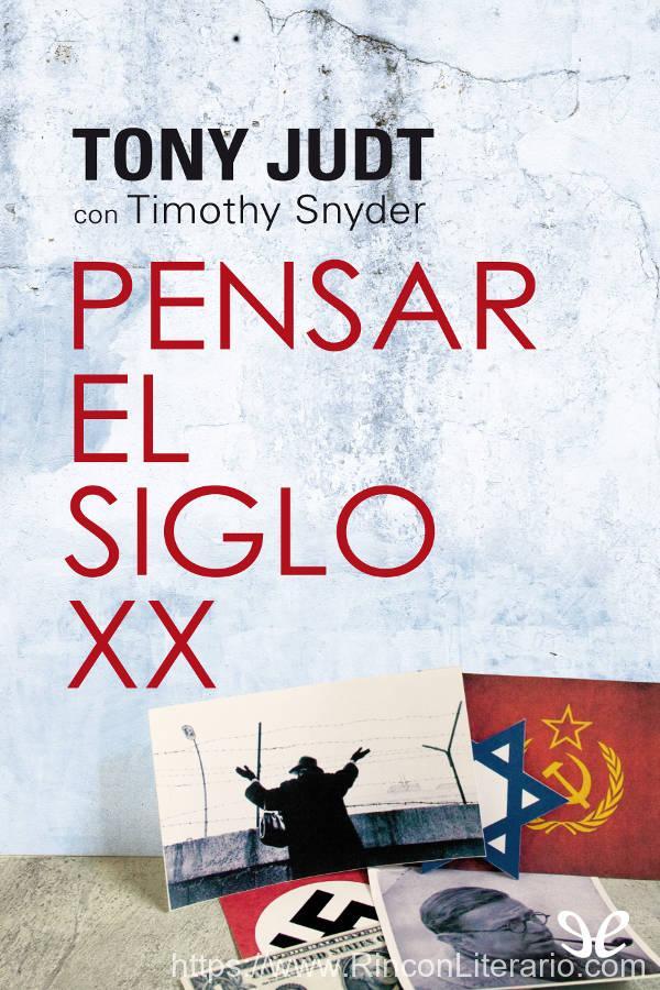 Pensar el siglo XX