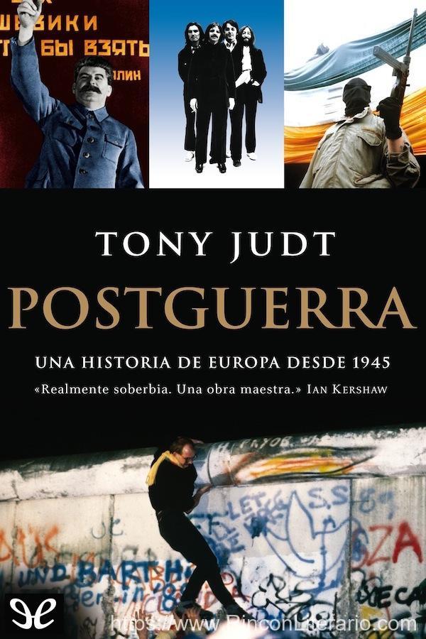 Postguerra. Una historia de Europa desde 1945