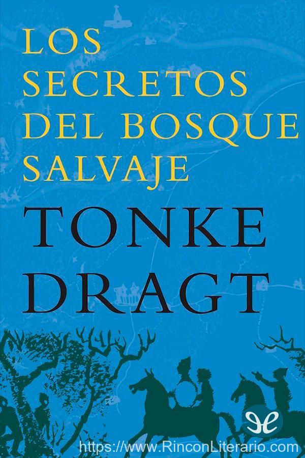 Los secretos del bosque salvaje