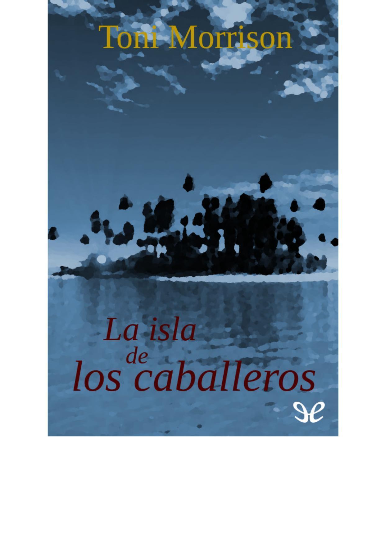 La isla de los caballeros