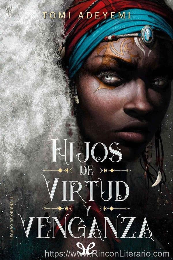 Hijos de virtud y venganza