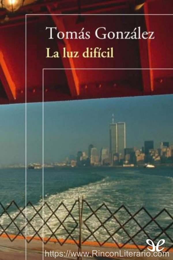 La luz difícil
