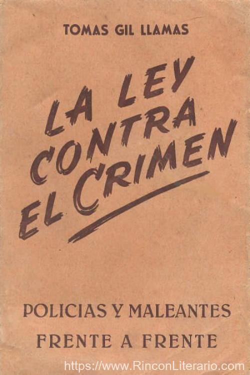 La ley contra el crimen