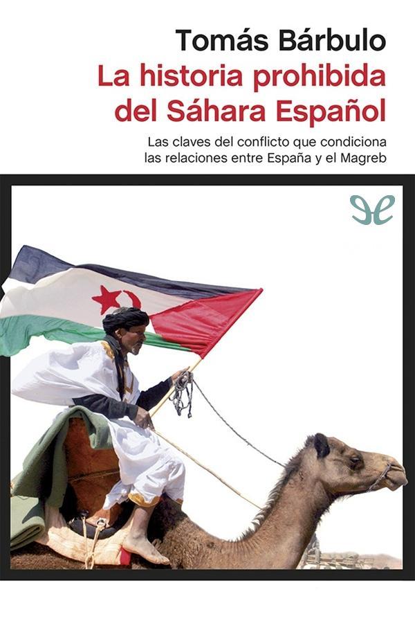 La historia prohibida del Sáhara español
