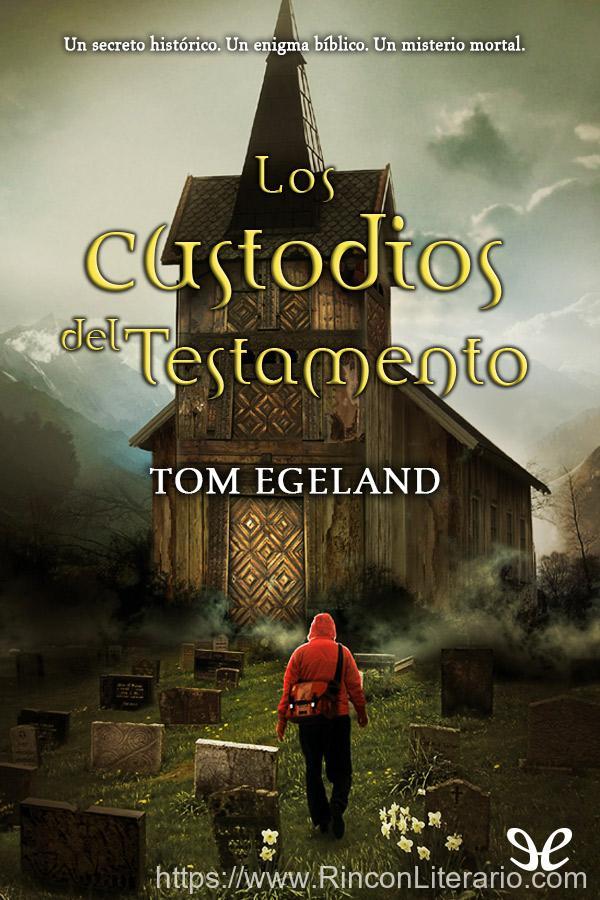 Los custodios del testamento