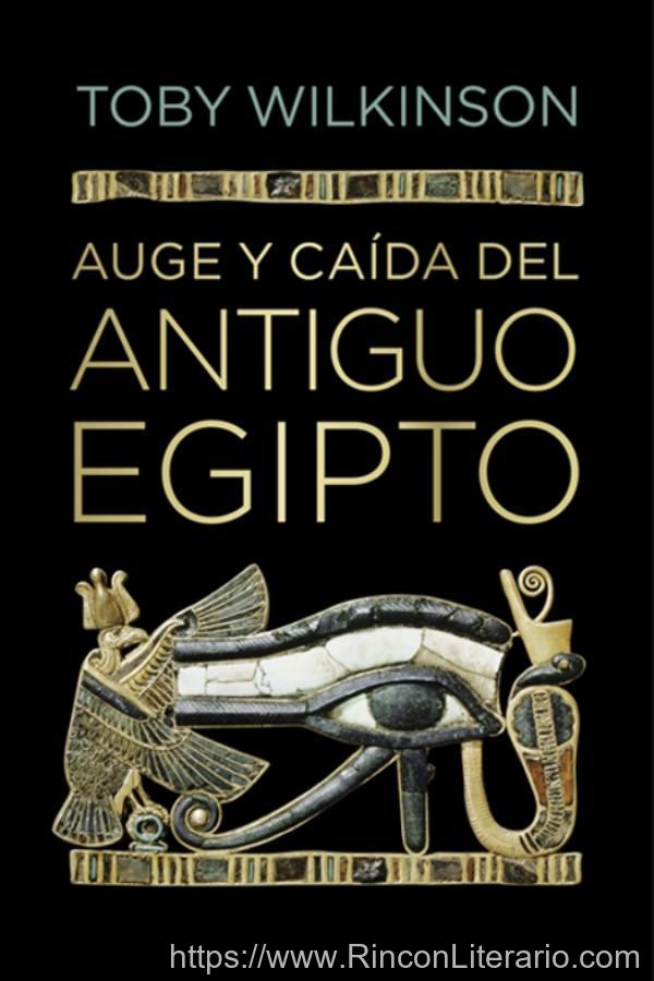 Auge y caída del antiguo Egipto
