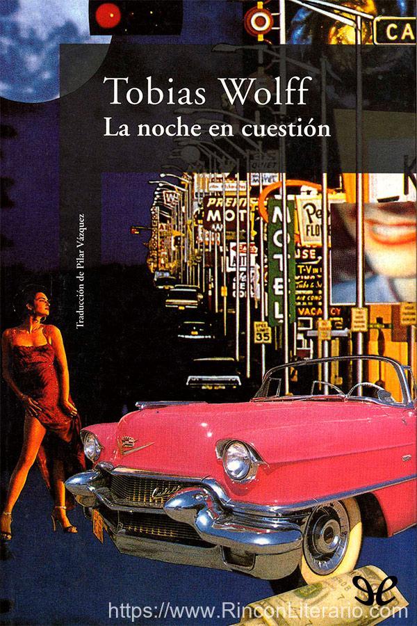 La noche en cuestión