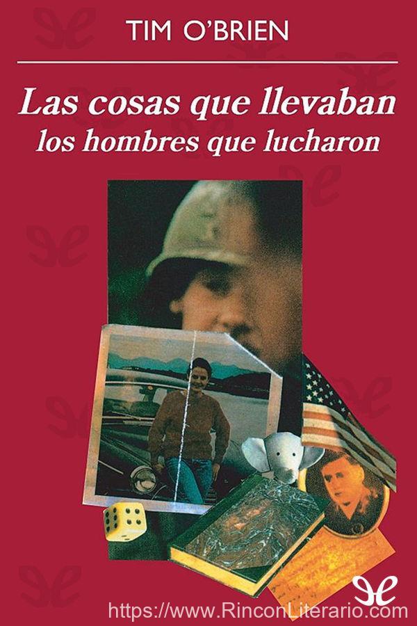 Las cosas que llevaban los hombres que lucharon