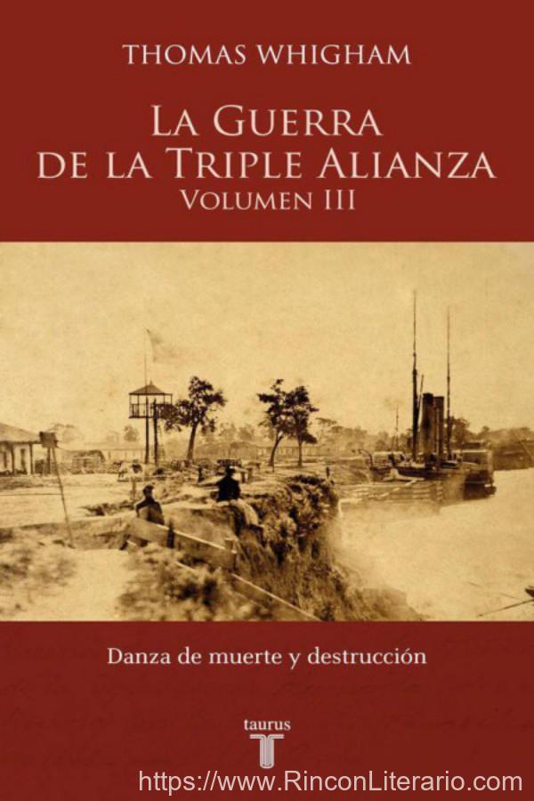 La guerra de la Triple Alianza Volumen III