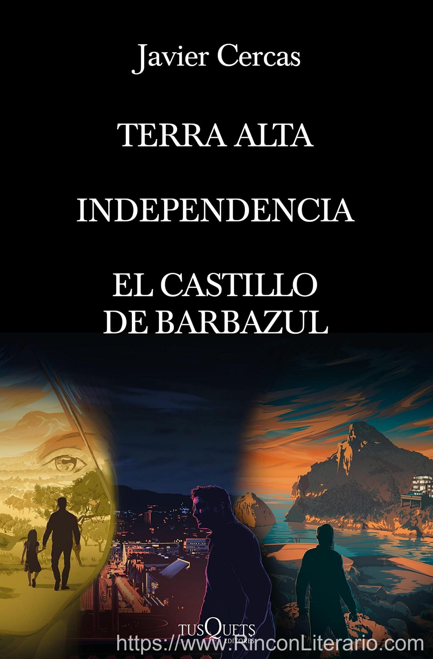 Pack Terra Alta: Terra Alta + Independencia + El Castillo de Barbazul