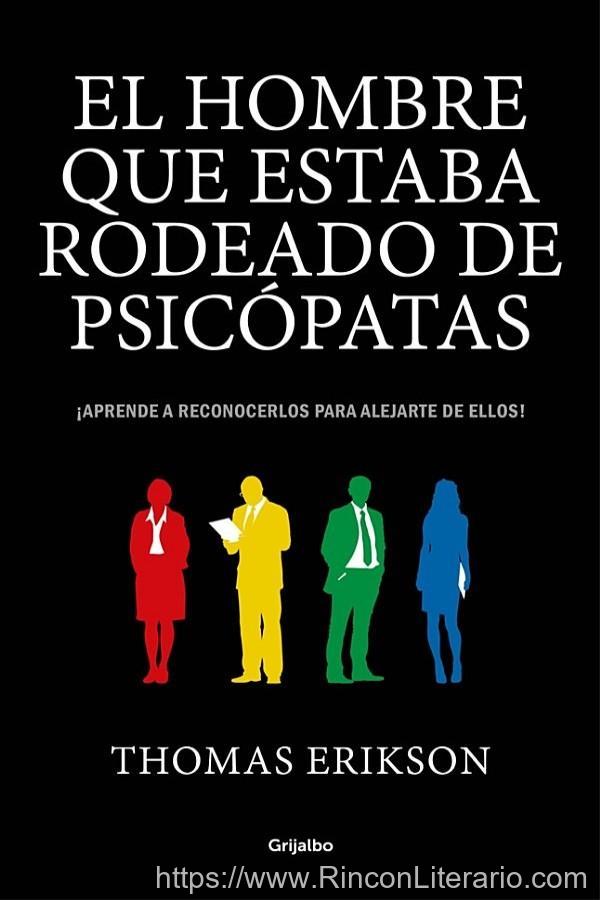 El hombre que estaba rodeado de psicópatas