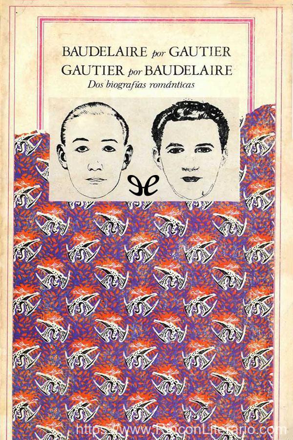 Baudelaire por Gautier & Gautier por Baudelaire